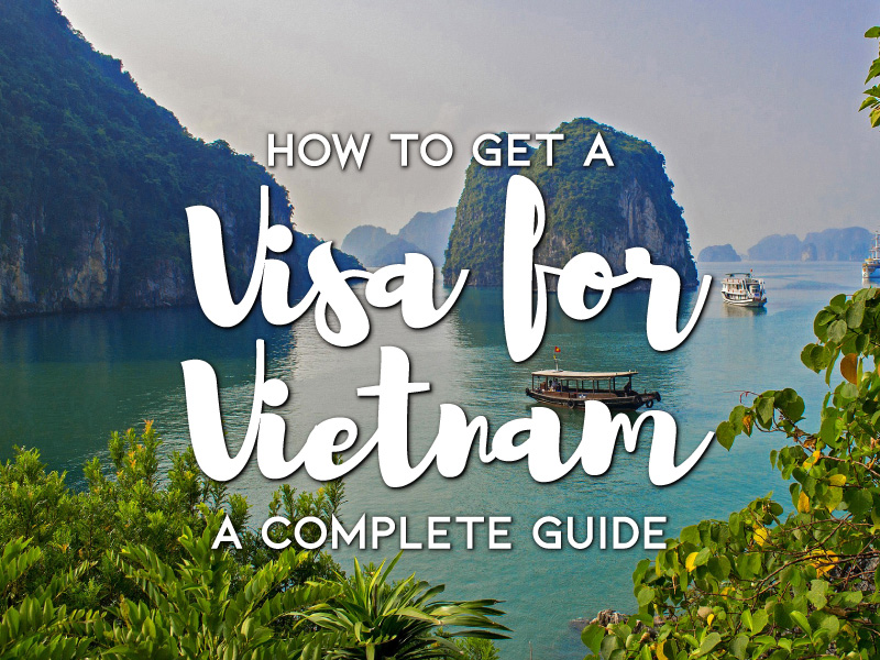 VIETNAM TOURIST VISA Everything You Need to Know